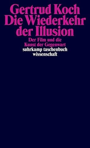 Die Wiederkehr der Illusion