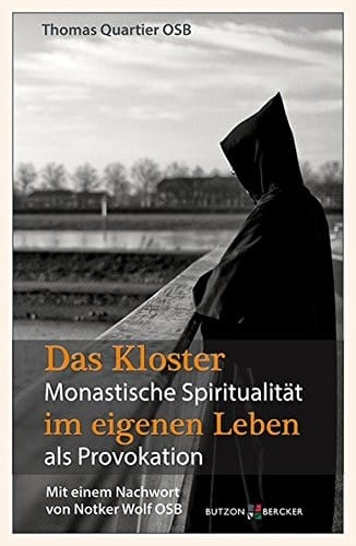 Das Kloster im Leben