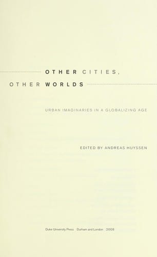 Other cities, other worlds