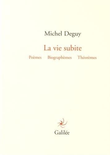 La vie subite