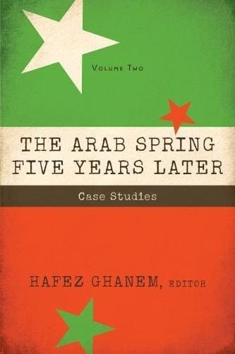 The Arab Spring Five Years Later : Vol 2