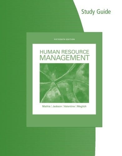 Study Guide for Mathis/Jackson/Valentine/Meglich's Human Resource Management, 15th Edition