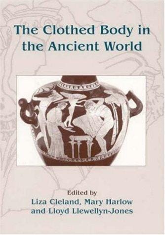 The clothed body in the ancient world