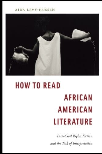 How to Read African American Literature