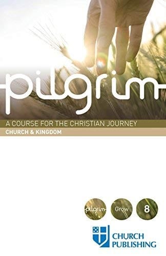 Pilgrim - Church and Kingdom