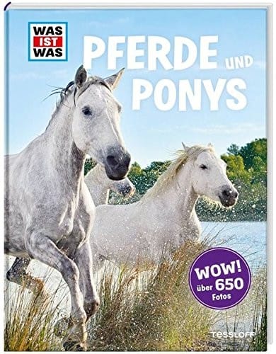 Was ist was : Pferde und Ponys
