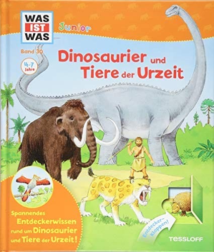 WAS IST WAS Junior Band 30. Dinosaurier und Tiere der Urzeit