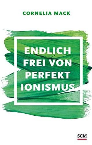 Endlich frei von Perfektionismus