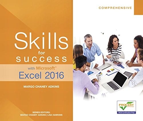 Skills for Success with Microsoft Excel 2016 Comprehensive