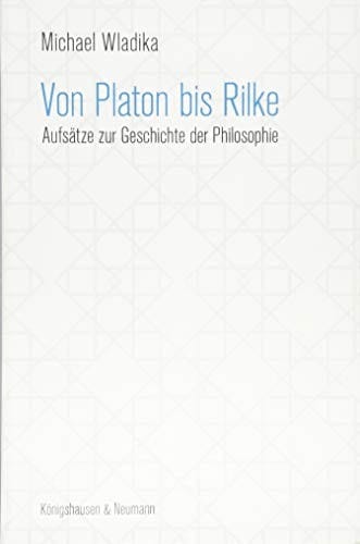 Von Platon bis Rilke