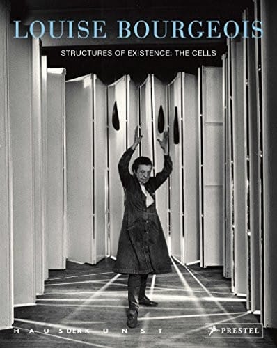Louise Bourgeois : Structures of Existence
