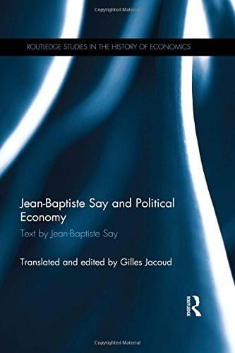 Jean-Baptiste Say and Political Economy