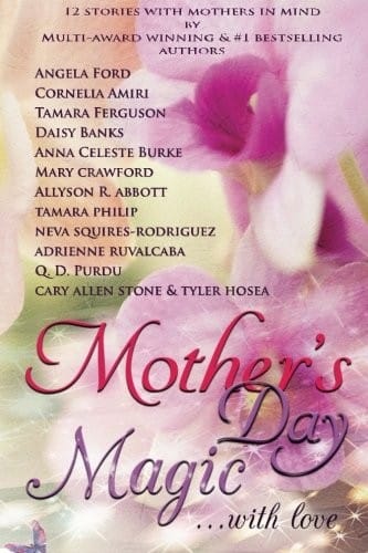 Mother's Day Magic