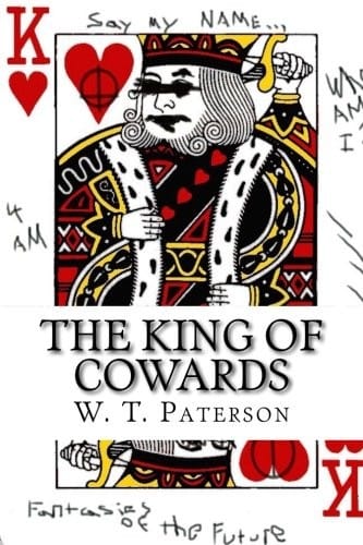 The King of Cowards