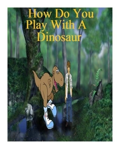 How Do You Play With A Dinosaur