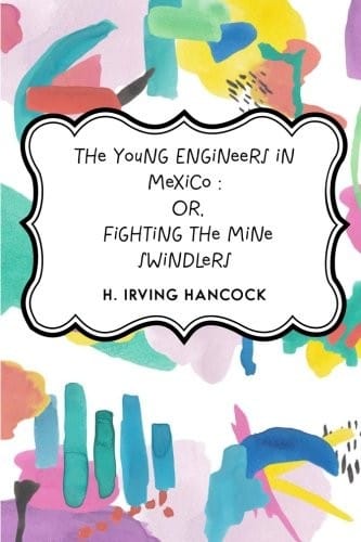 The Young Engineers in Mexico