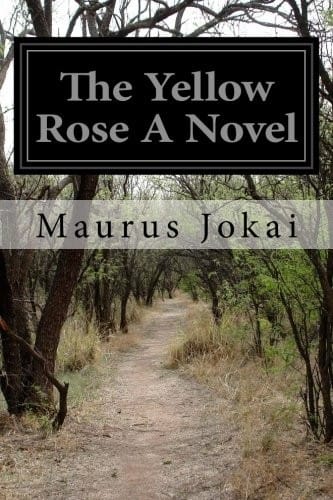 The Yellow Rose A Novel