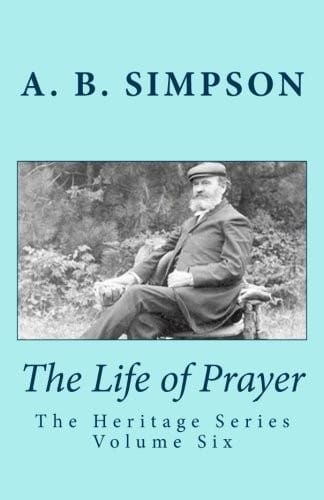 The Life of Prayer