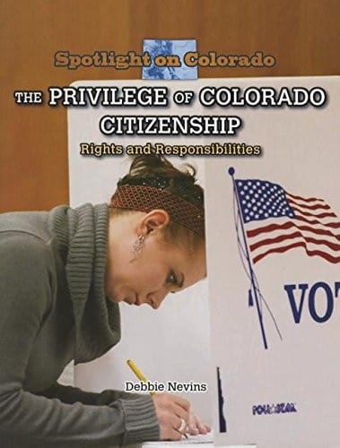 The Privilege of Colorado Citizenship
