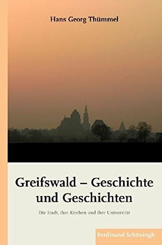 Greifswald - Geschichte und Geschichten