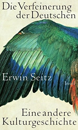 Die Verfeinerung der Deutschen