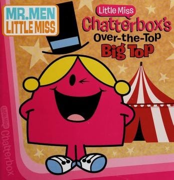 Little Miss Chatterbox's over-the-top big top