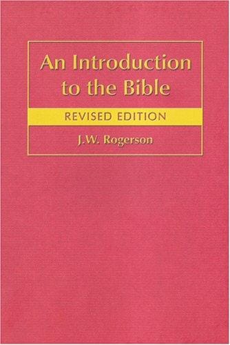 An Introduction to the Bible (Bible World) (Bible World)