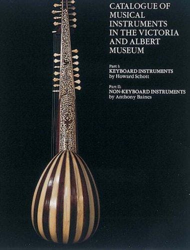 Catalogue of musical instruments [in the] Victoria and Albert Museum
