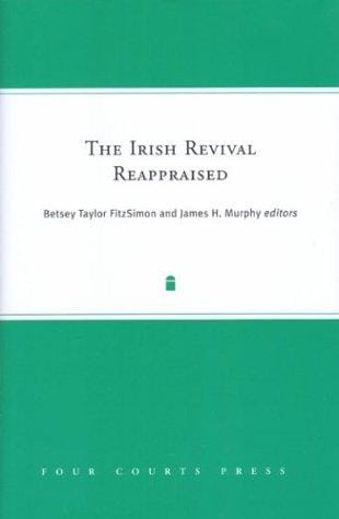 IRISH REVIVAL REAPPRAISED; ED. BY BETSEY TAYLOR FITZSIMON