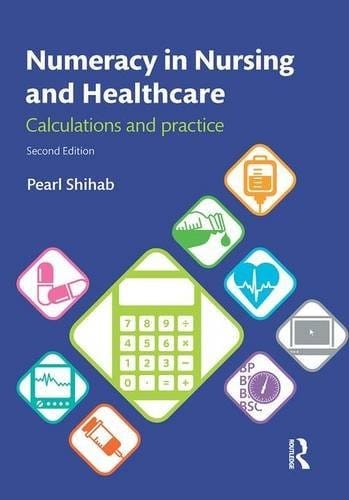 Numeracy in nursing and healthcare