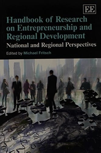 Handbook of research on entrepreneurship and regional development