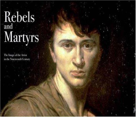 Rebels and Martyrs