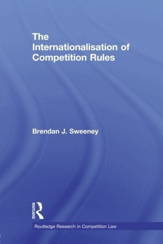 The internationalisation of competition rules