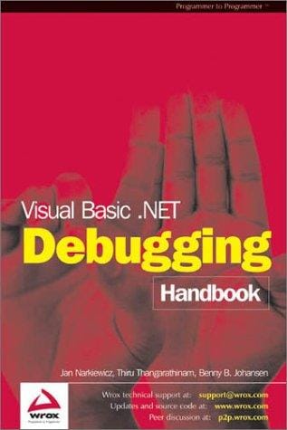 Visual Basic .NET Debugging Handbook