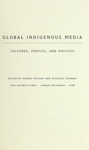 Global indigenous media