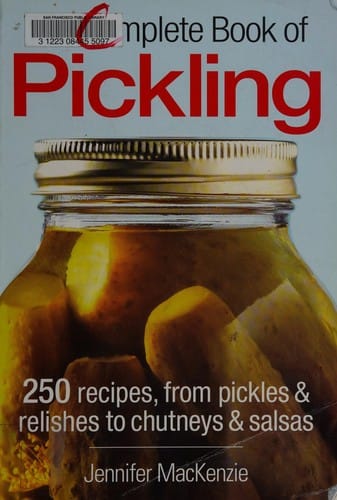 The Complete Book of Pickling