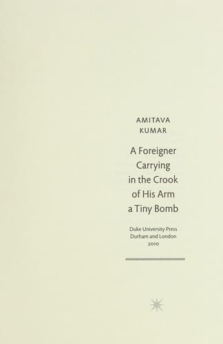 A foreigner carrying in the crook of his arm a tiny bomb