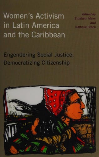 Women's activism in Latin America and the Caribbean