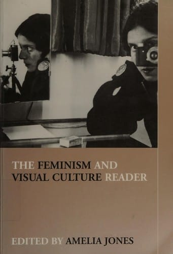 The feminism and visual culture reader