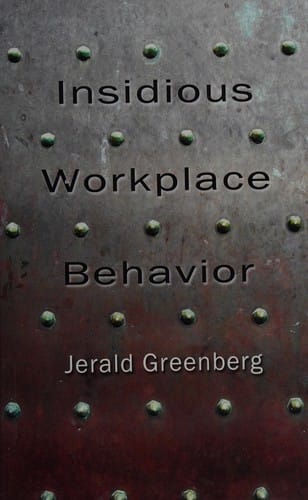 Insidious workplace behavior