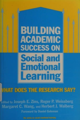 Building academic success on social and emotional learning