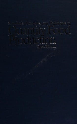 Standards, principles, and techniques in quantity food production