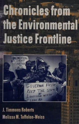 Chronicles from the environmental justice frontline