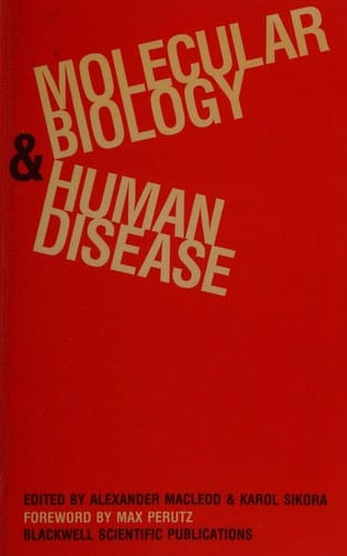 Molecular biology and human disease