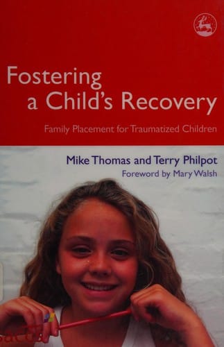 Fostering a child's recovery