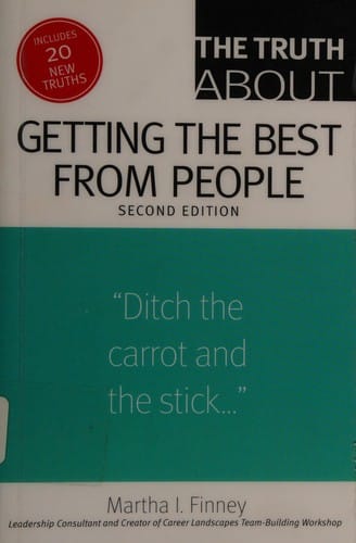 The truth about getting the best from people