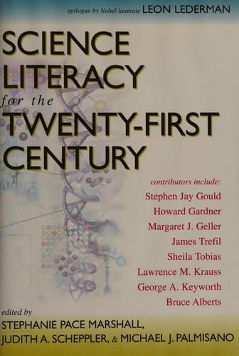 Science literacy for the twenty-first century