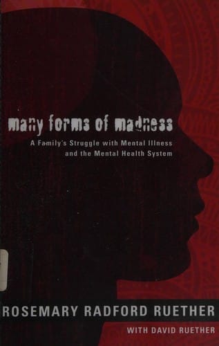 Many forms of madness