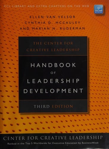 The Center for Creative Leadership handbook of leadership development