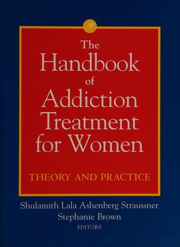 The handbook of addiction treatment for women